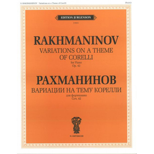J0103 Рахманинов С.В. Вариации на тему Корелли. Соч.42. Для фортепиано, издательство "П. Юргенсон" J0103 Рахманинов С.В. Вариации на тему Корелли. Соч.42. Для фортепиано, издательство "П. Юргенсон"